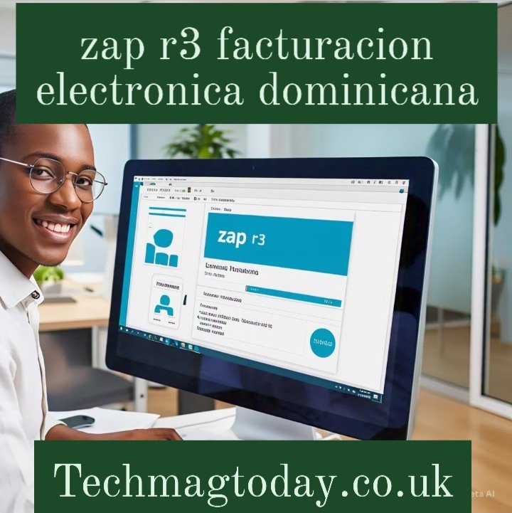 Zap R3 Facturación Electrónica Dominicana